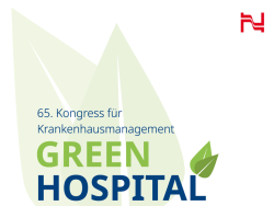 65. Kongress für Krankenhausmanagement - GREEN HOSPITAL