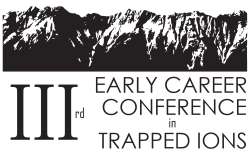 Early Career Conference in Trapped Ions