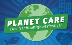 Planet Care - Das Nachhaltigkeitsfestival 2025