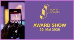 Jugend Innovativ Award Show 2026 Jugend Innovativ Award Show 2026